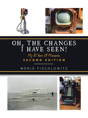 cover image of Oh, the Changes I Have Seen!